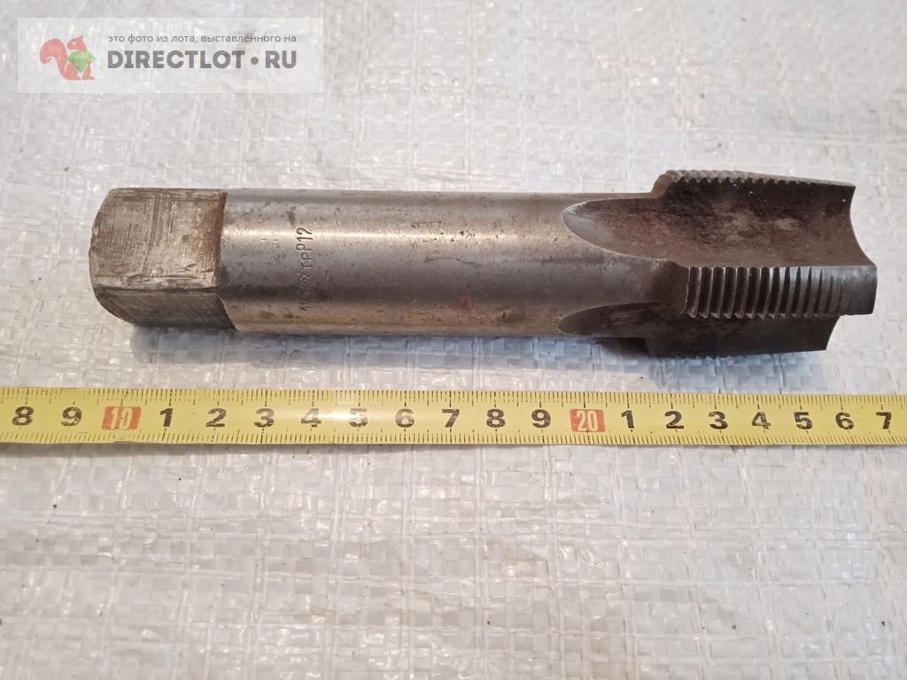 Метчик для трубной резьбы (трубный) Тр1 1 /4" дюйм с четвертью Р12 ...